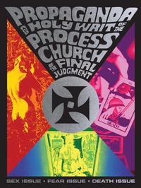 Enlarge image Cover: Propaganda and the Holy Writ of The Process Church of the Final Judgement - Feral House,U.S.
