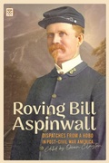 Cover: Roving Bill Aspinwall - Feral House,U.S.