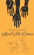 Cover: Hand Me Downs - Waldorf Publishing