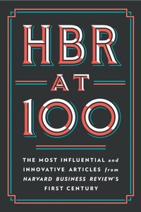 Abbildung von: HBR at 100 - Harvard Business Review Press