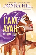 Cover: I Am Ayah: The Way Home - Sideways Books