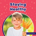 Cover: Staying Healthy - Stone Arch Books