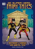Cover: Batman's Hansel and Gretel Test - Stone Arch Books