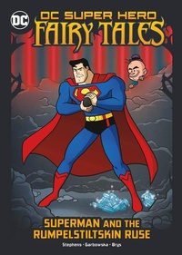 Enlarge image Cover: Superman and the Rumpelstiltskin Ruse - Stone Arch Books
