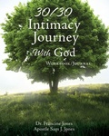 Cover: 30/30 Intimacy Journey With God Workbook/Journal - Xulon Press