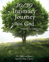 Enlarge image Cover: 30/30 Intimacy Journey With God Workbook/Journal - Xulon Press