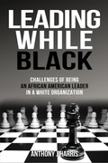 Cover: Leading While Black - Gatekeeper Press