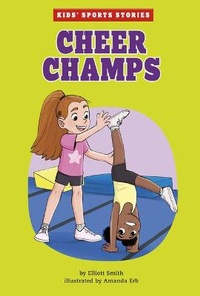 Enlarge image Cover: Cheer Champs - Picture Window Books