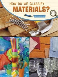 Enlarge image Cover: How Do We Classify Materials? - Pebble Books