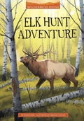 Cover: Elk Hunt Adventure - Stone Arch Books