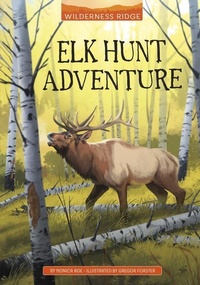 Enlarge image Cover: Elk Hunt Adventure - Stone Arch Books