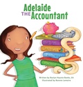 Cover: Adelaide the Accountant - Adelaide Rose LLC