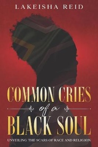 Enlarge image Cover: Common Cries of A Black Soul - Ichampion Publishing