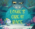 Cover: Louie's Great Race - Briny Bunch Publications