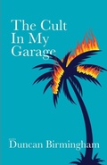 Cover: The Cult In My Garage - Maudlin House