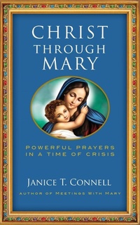 Enlarge image Cover: Christ Through Mary - Four Winds Publishing