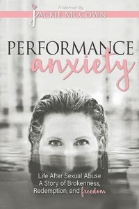 Enlarge image Cover: Performance Anxiety - Jacquelynn McCown