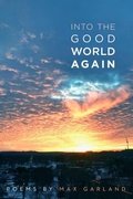 Cover: Into the Good World Again - Holy Cow Press