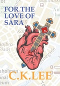 Cover: For The Love Of Sara - Dolman Scott Publishers