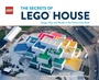 Cover: The Secrets of LEGO House - Chronicle Books LLC