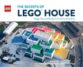 Cover: The Secrets of LEGO House - Chronicle Books LLC