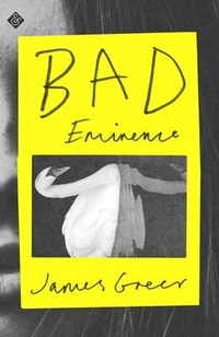 Enlarge image Cover: Bad Eminence - And Other Stories