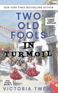 Cover: Two Old Fools in Turmoil - LARGE PRINT - Ant Press