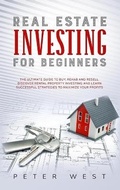 Cover: Real Estate Investing for Beginners - Peter West