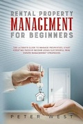 Cover: Rental Property Management for Beginners - Peter West