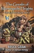 Cover: The Gremlin of Morningside Heights - Tanstaafl Press