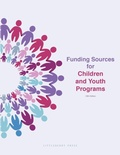 Cover: Funding Sources for Children and Youth Programs - Littleberry Press LLC