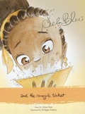 Cover: Sela Blue and the Magic Ticket - Littleberry Press LLC