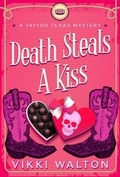 Cover: Death Steals A Kiss - Morewellson, Ltd.