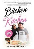 Cover: Bitchen' in the Kitchen - Wahida Clark Presents Publishing, LLC