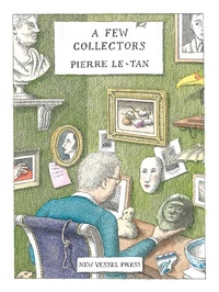 Enlarge image Cover: A Few Collectors - New Vessel Press