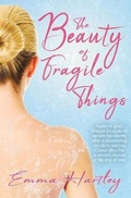 Cover: The Beauty of Fragile Things - Satin Romance