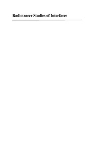 Abbildung von: Radiotracer Studies of Interfaces - Academic Press