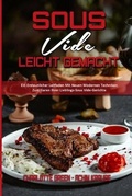 Cover: Sous Vide Leicht Gemacht - Charlotte Green - Achim Krause