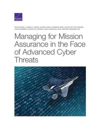 Abbildung von: Managing for Mission Assurance in the Face of Advanced Cyber Threats - RAND