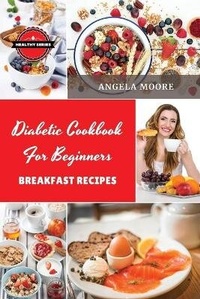 Enlarge image Cover: Diabetic Cookbook for Beginners - Breakfast Recipes - Orion Edition Ltd