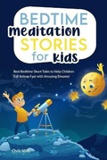 Cover: Bedtime Meditation Stories for Kids - Chris Mills