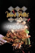Cover: Wood Pellet Smoker And Grill Recipes - Black Panther International LTD