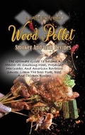 Cover: Wood Pellet Smoker And Grill Recipes - Black Panther International LTD