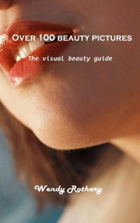 Abbildung von: Over 100 beauty pictures - Wendy Rothery