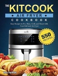 Cover: The KitCook Air Fryer Cookbook - Ken Forkish