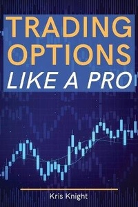 Enlarge image Cover: Trading Options like a Pro - My Publishing Empire Ltd