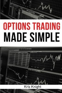 Enlarge image Cover: Options Trading Made Simple - 2 Books in 1 - My Publishing Empire Ltd