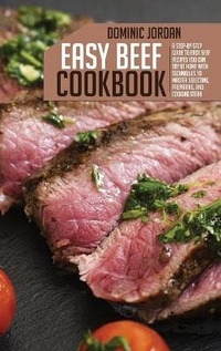 Enlarge image Cover: Easy Beef Cookbook - Dominic Jordan