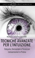Cover: Tecniche Avanzate per l'Intuizione - GOTAM CAMDA MEDIA