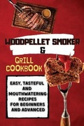 Cover: Wood Pellet Smoker & Grill Cookbook - Richard Lyons